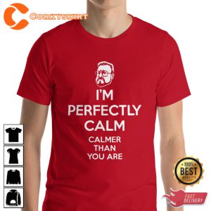 The Big Lebowski Walter Im Perfectly Calm T-Shirt