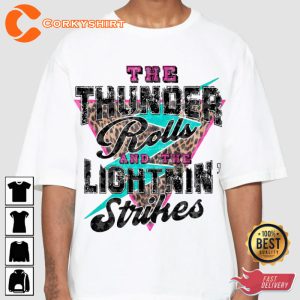 The Thunder Rolls And The Lightnin Strikes Garth Brooks T-Shirt