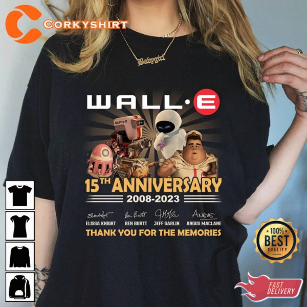 Wall E 2008-2023 Thank You For The Memories Wall E And Eve 15th Anniversary T-Shirt