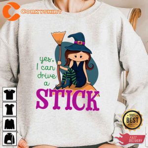 Yes I Can Drive A Stick Cute Illustrated Witch Sitting Holding A Broom Funny Halloween Sweatshirt