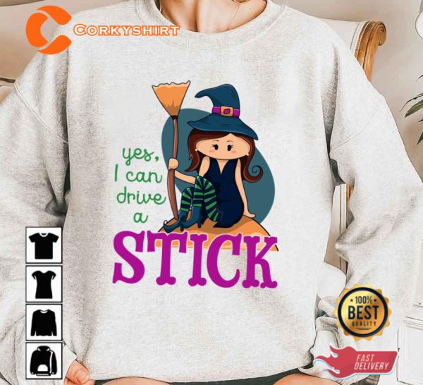 Yes I Can Drive A Stick Cute Illustrated Witch Sitting Holding A Broom Funny Halloween Sweatshirt