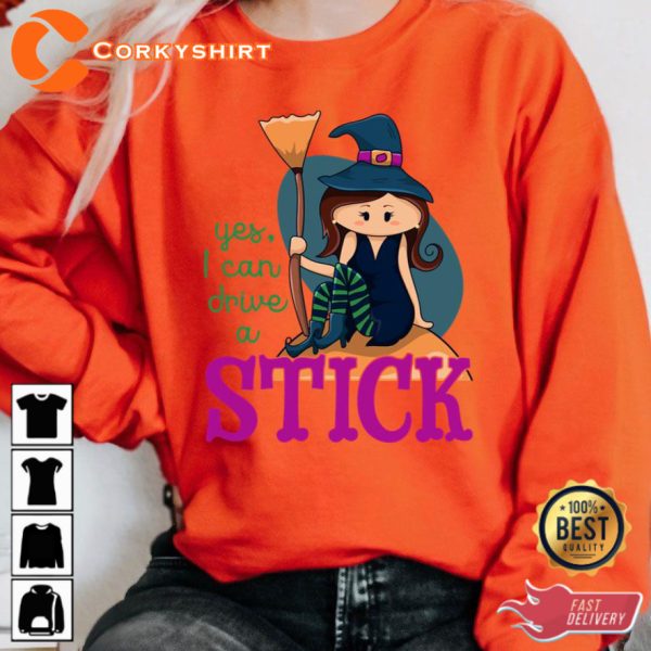 Yes I Can Drive A Stick Cute Illustrated Witch Sitting Holding A Broom Funny Halloween Sweatshirt