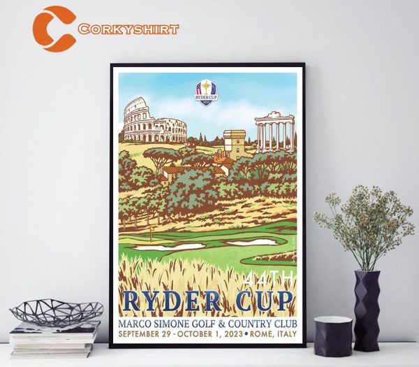 44th Ryder Cup 2023 Marco Simone Rome Italy Poster