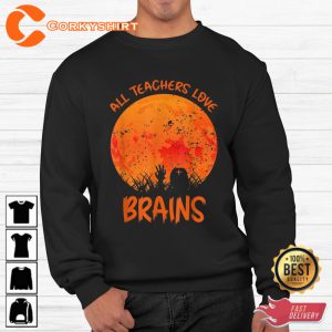 All Teacher Love Braines Funny Halloween Teacher Student Shirt