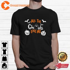 All The Ghouls Love Me Halloween Shirt