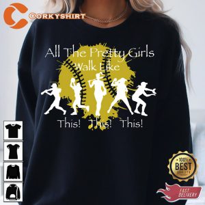 All The Pretty Girls Walk Like This Softball Girls Sportwear T-shirt