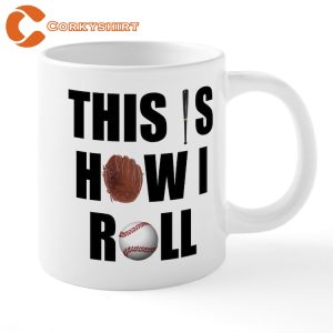 Baseball How I Roll Coffee Mug