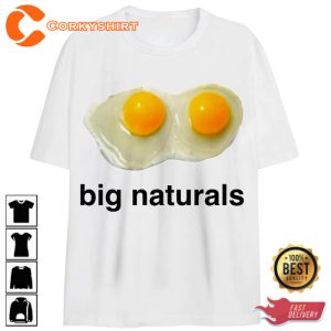 Big Naturals Funny Booty Meme T-Shirt