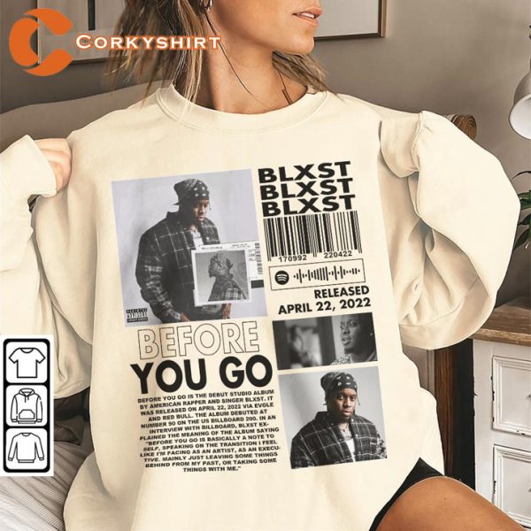 Blxst Rap Before You Go Album Music Hoodie