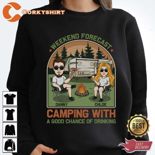 Camping With A Good Chance Of Drinking Personalized Sweatshirt