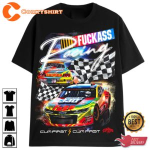 Cum Firts Cum Fast Funny Racing T-Shirt