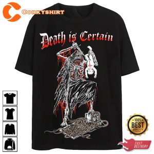 Death Is Certain Skeleton T-Shirt