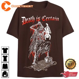 Death Is Certain Skeleton T-Shirt