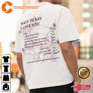 Different Ways To Say I Love You T-shirt