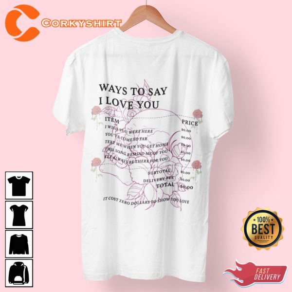 Different Ways To Say I Love You T-shirt