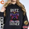 Disney Pixar Toy Story I Am Your Father Buzz Lightyear Inspired Sweatshirt