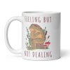 Emotional Frog Feeling But Not Dealing Funny Coffee Mug