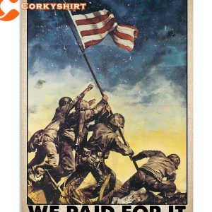 FREEDOM ISN’T FREEE WE PAID FOR IT UNITED STATES VETERANS POSTER