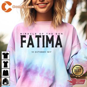 Fatima Miracle Of The Sun Our Lady Tie-dye Sweatshirt