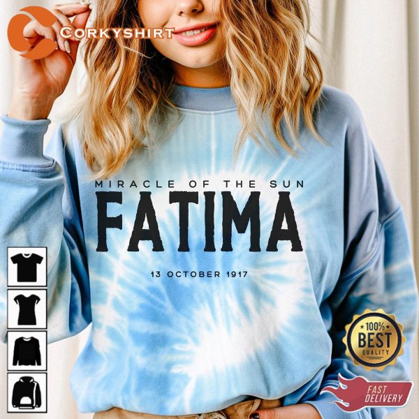 Fatima Miracle Of The Sun Our Lady Tie-dye Sweatshirt