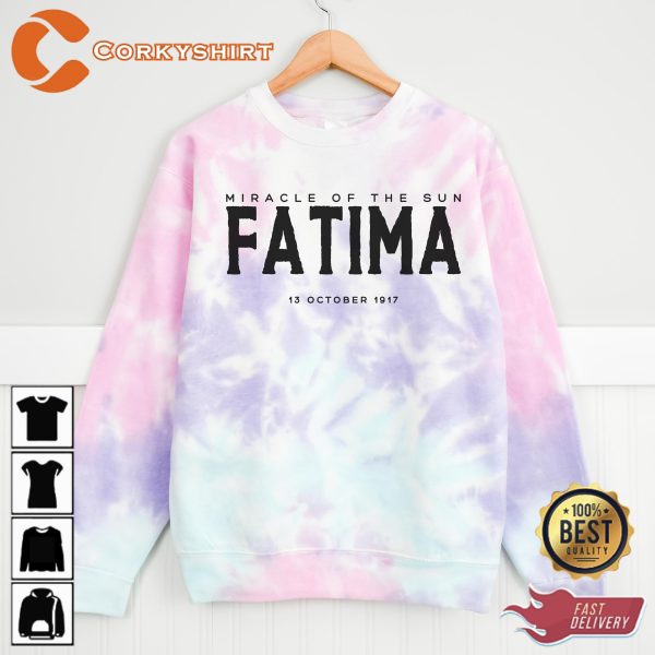 Fatima Miracle Of The Sun Our Lady Tie-dye Sweatshirt