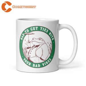 Frog Cutting Ties With Your Bad Vibes Ceramic Coffee Mug