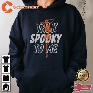 Funny Cute Unisex Halloween Hoodie Talk Spooky To Me Skeleton Shirt