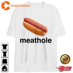 Funny Hot Dog Meathole T-Shirt