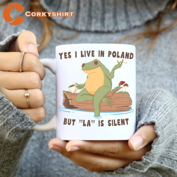 Funny Yes I Live In Poland Weird Frog Meme Toad Ceramic Coffee Mug