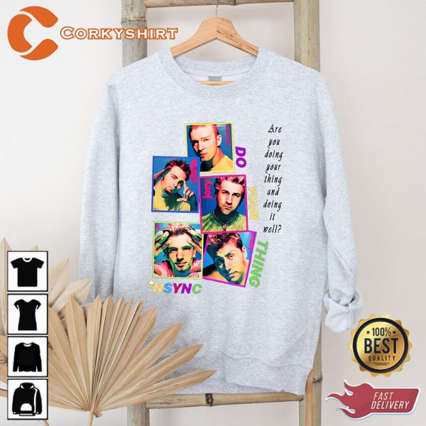 Graphic Nsync Do You Thing And Do It Well Tshirt