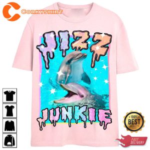 Jizz Junkie Dolphine T-Shirt