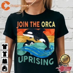 Join The Orca Uprising Gladys The Yacht-sinking Orca T-Shirt