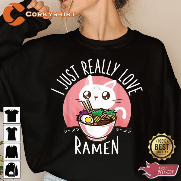 Just Love Ramen Japanese Noodles Kawaii Anime Cat Gifts Sweatshirt