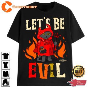 Lets Be Evil Little Kitten From Hell T-Shirt
