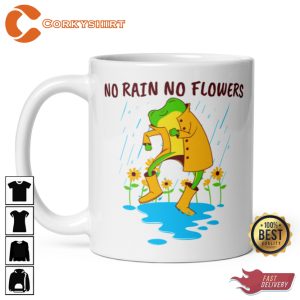 Positive Frog No Rain No Flower Inspirational Coffee Mug