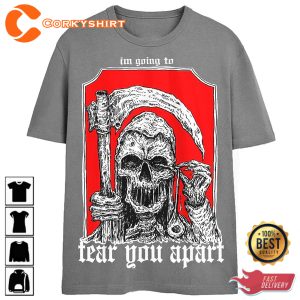 Reaper Im Going To Tear You Apart  T-Shirt