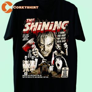 The Shining Horror Movie I Think You Hurt My Head So Bad Classic T-shirt