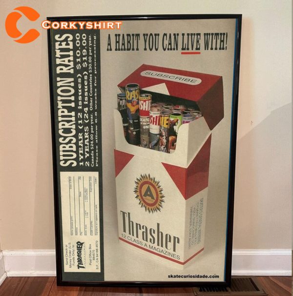 Thrasher A Habit You Can Live With Poster