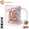 Vintage Western Inspired Not My First Rodeo Coffee Mug