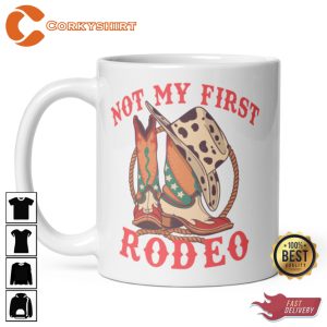 Vintage Western Inspired Not My First Rodeo Coffee Mug
