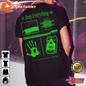 X-files Movie Quote Deny Everything T-shirt