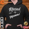 Blessed Mamaw Thanksgiving Shirt Funny Motherand Wife Hoodie