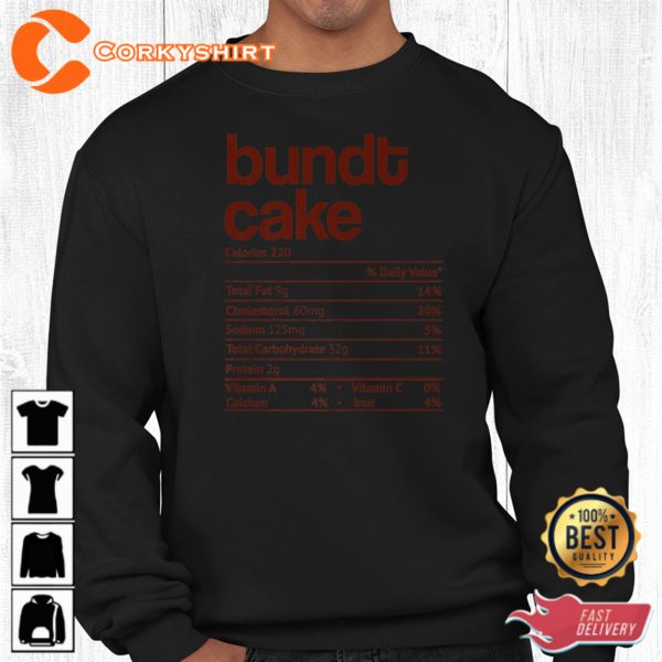 Bundt Cake Nutrition Fact Funny Thanksgiving Christmas T Shirt