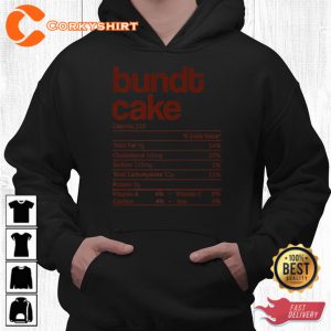 Bundt Cake Nutrition Fact Funny Thanksgiving Christmas T Shirt