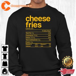 Cheese Fries Nutrition Fact Funny Thanksgiving Christmas Sweatshirt