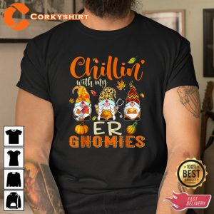 Chillin With My Er Gnomies Nurse Gnome Thanksgiving Fall Sweatshirt