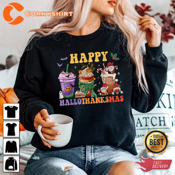 Coffee Thanksgiving Christmas Happy Hallothanksmas Sweatshirt