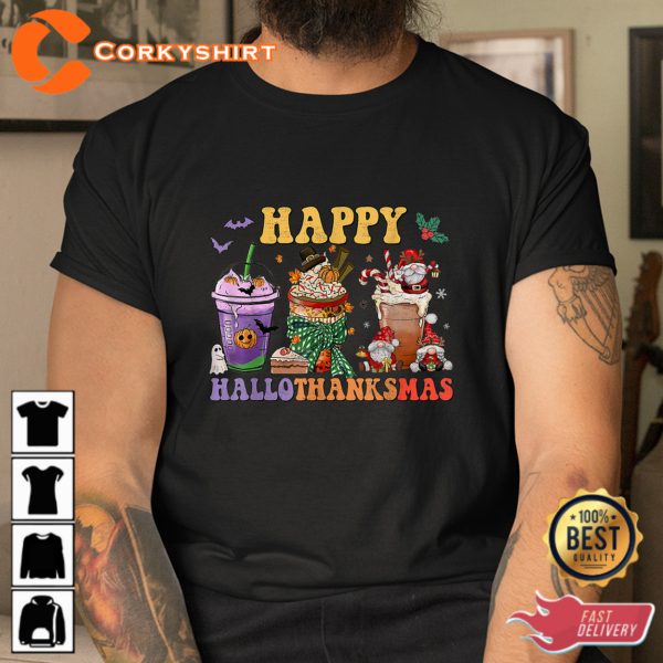 Coffee Thanksgiving Christmas Happy Hallothanksmas Sweatshirt