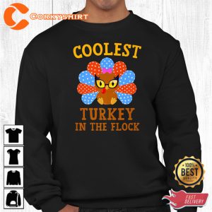 Coolest Turkey In The Flock Shirt Turkey Thanksgiving Girls Hoodie Sweats