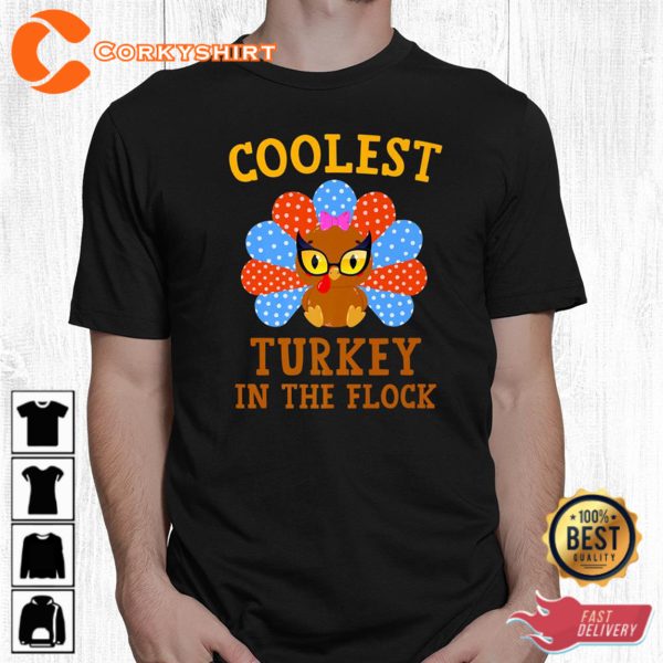 Coolest Turkey In The Flock Shirt Turkey Thanksgiving Girls Hoodie Sweats